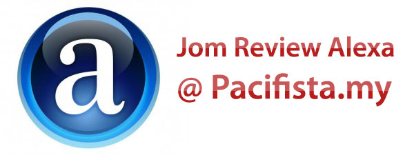 Peraduan Review Alexa Pacifista.my