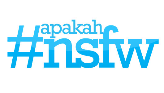 Apakah #NSFW dan Kaitannya Dengan Blog?